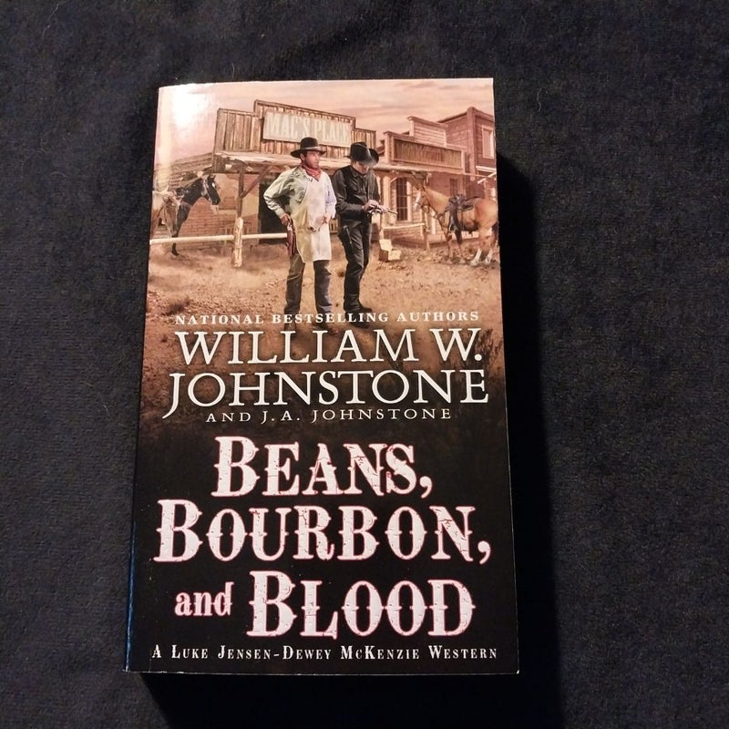 Beans, Bourbon, and Blood