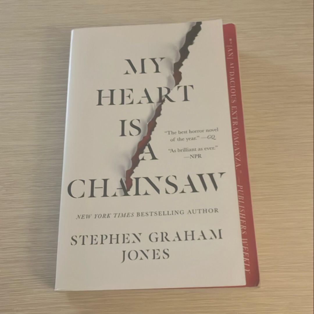 My Heart Is a Chainsaw