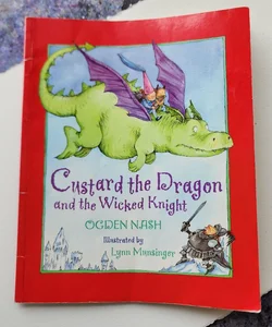 Custard the Dragon and the Wicked Knight