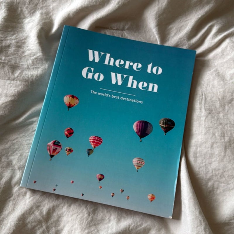Where to Go When