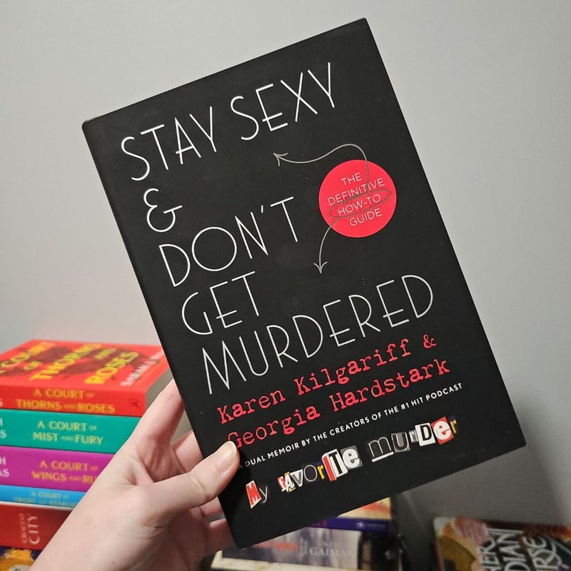 Stay Sexy and Don't Get Murdered