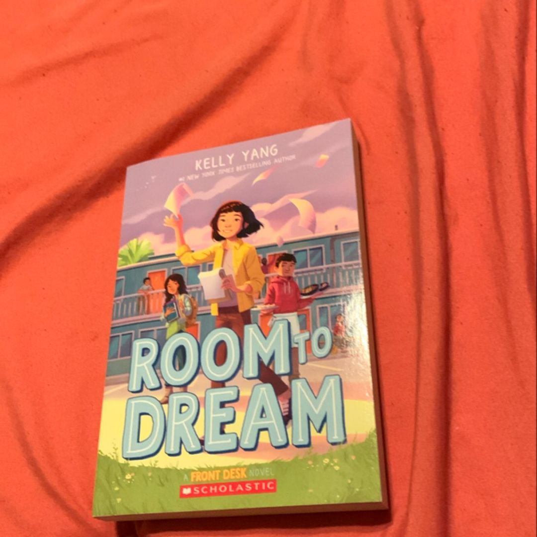 Room to Dream (Front Desk #3)