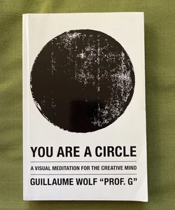 You Are a Circle