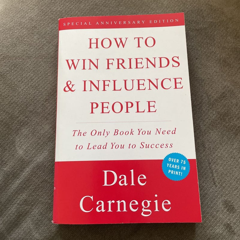 How to Win Friends and Influence People