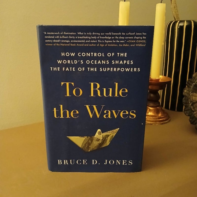 To Rule the Waves 