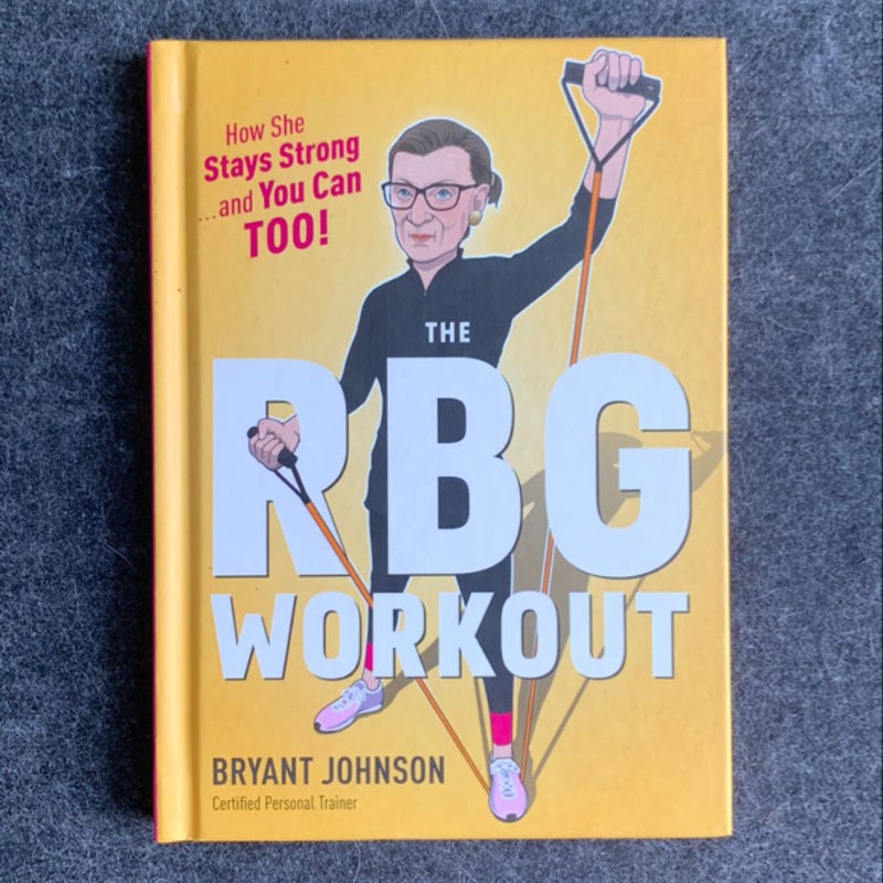 The Rbg Workout