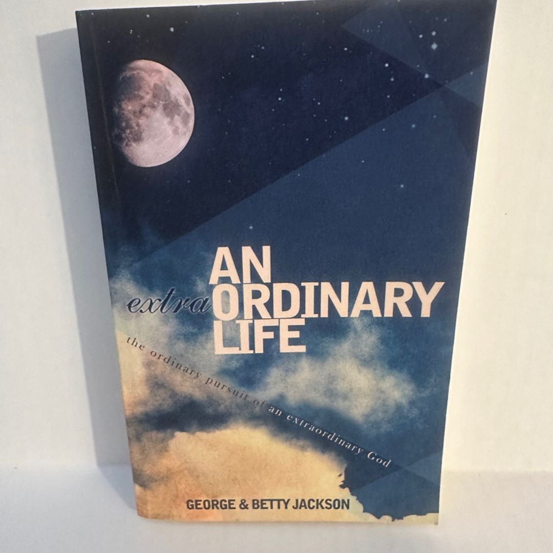 An Extraordinary Life