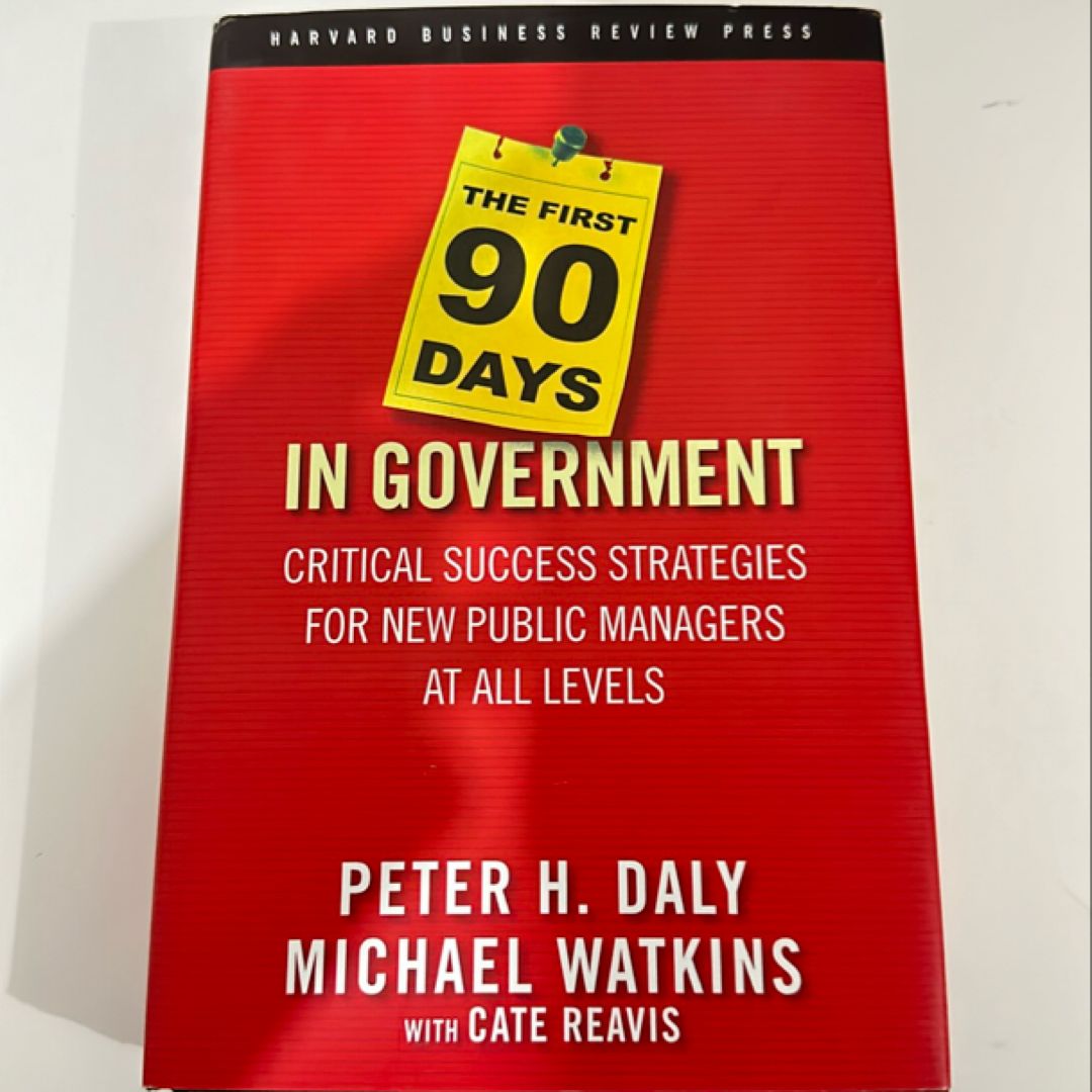 The First 90 Days in Government