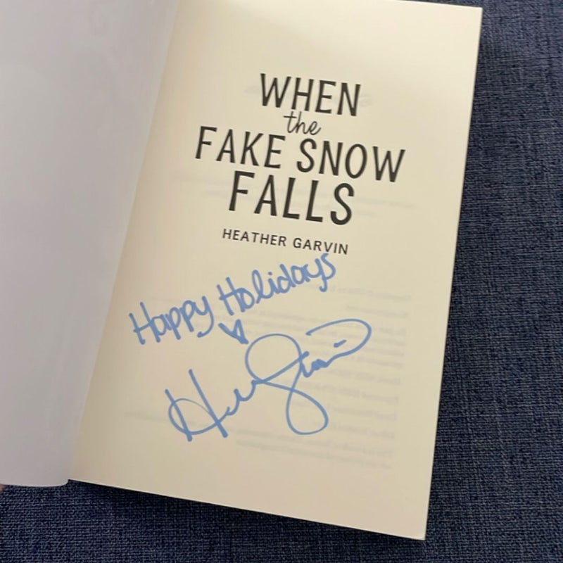 When the Fake Snow Falls (signed) 