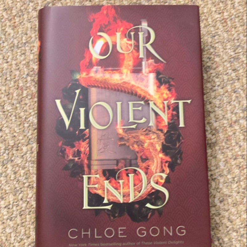 Our Violent Ends