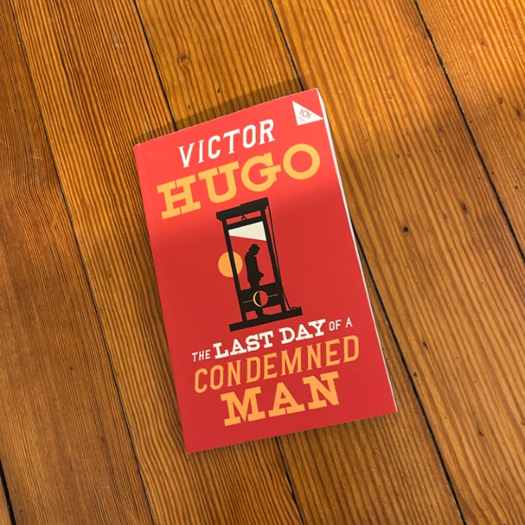 The Last Day of a Condemned Man (UK Edition)