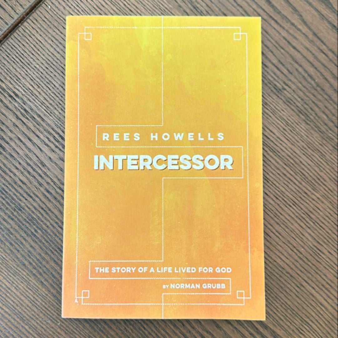 Rees Howells, Intercessor