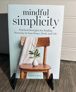 Mindful Simplicity