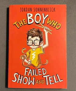 The Boy Who Failed Show And Tell