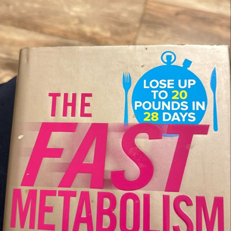 The Fast Metabolism Diet