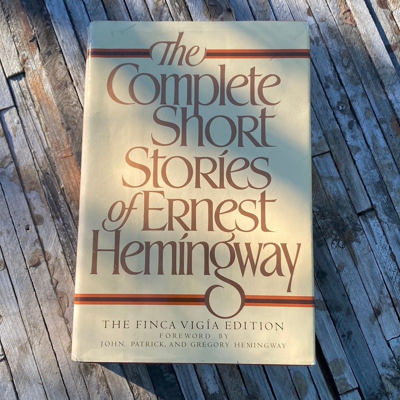 The Complete Short Stories of Ernest Hemingway