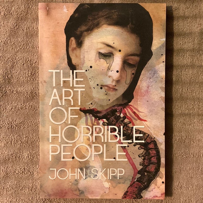 The Art of Horrible People