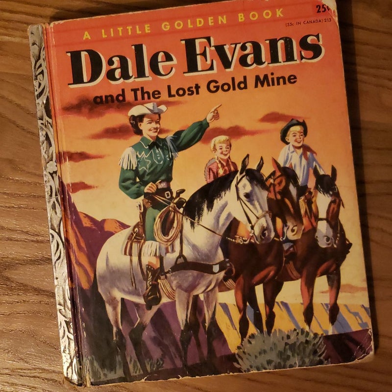 Dale Evans and the Lost Gold Mine