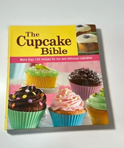 The Cupcake Bible