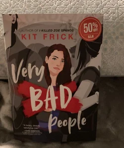 Very Bad People eBook by Kit Frick