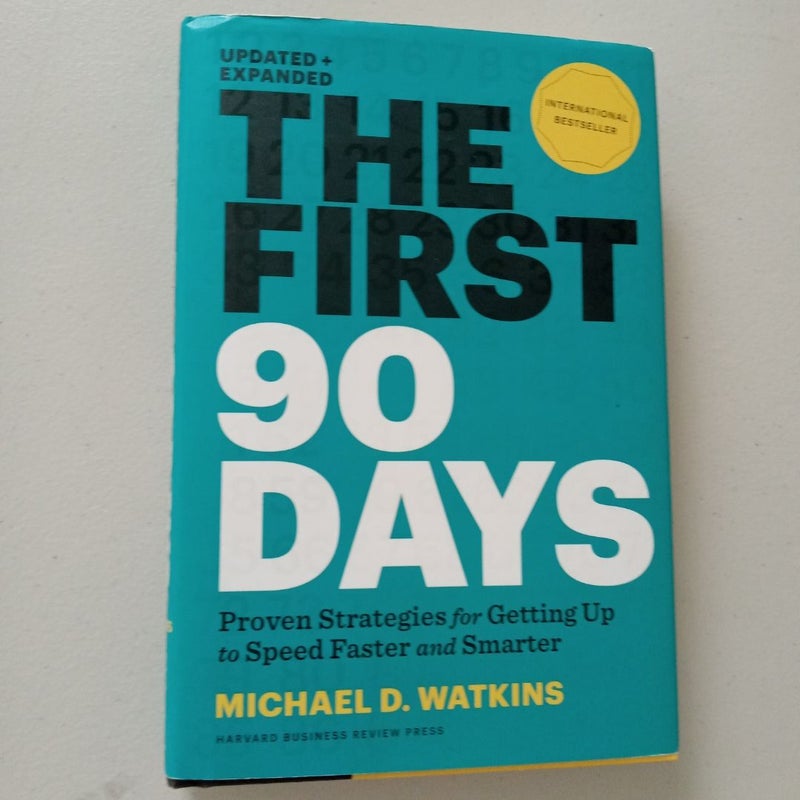 The First 90 Days, Updated and Expanded