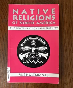 Native Religions of North America