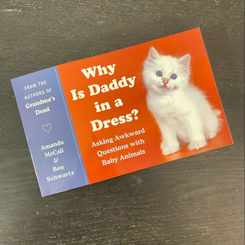 Why Is Daddy in a Dress?