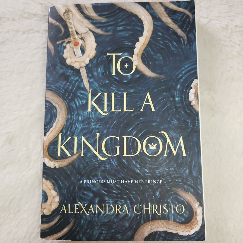 To Kill a Kingdom