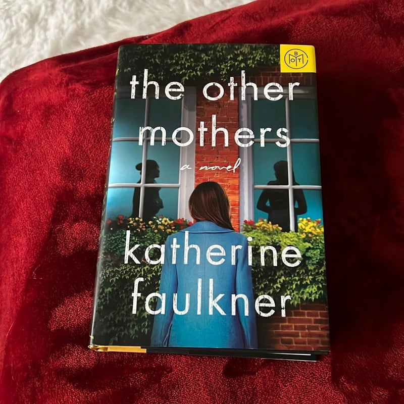 The Other Mothers by Katherine Faulkner