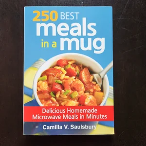 250 Best Meals in a Mug