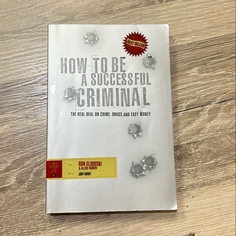 How to Be a Successful Criminal