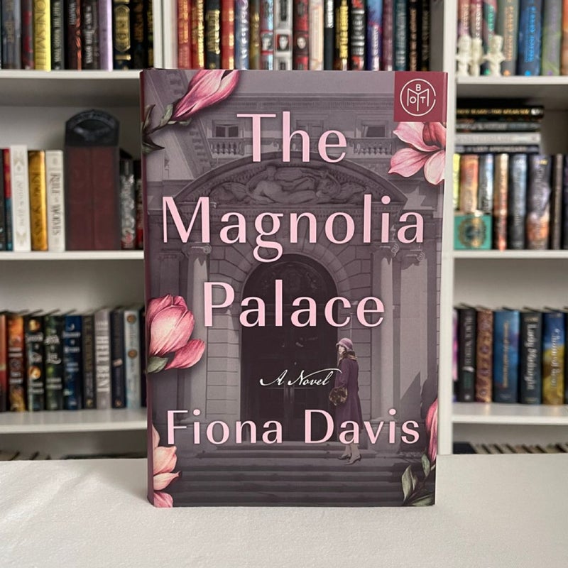 The Magnolia Palace BOTM