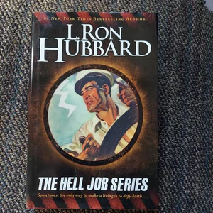 The Hell Job Series