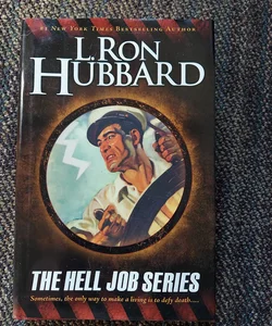 The Hell Job Series