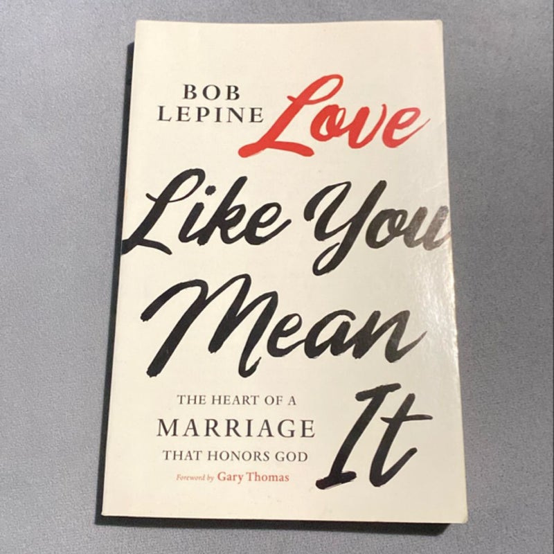 Love Like You Mean It