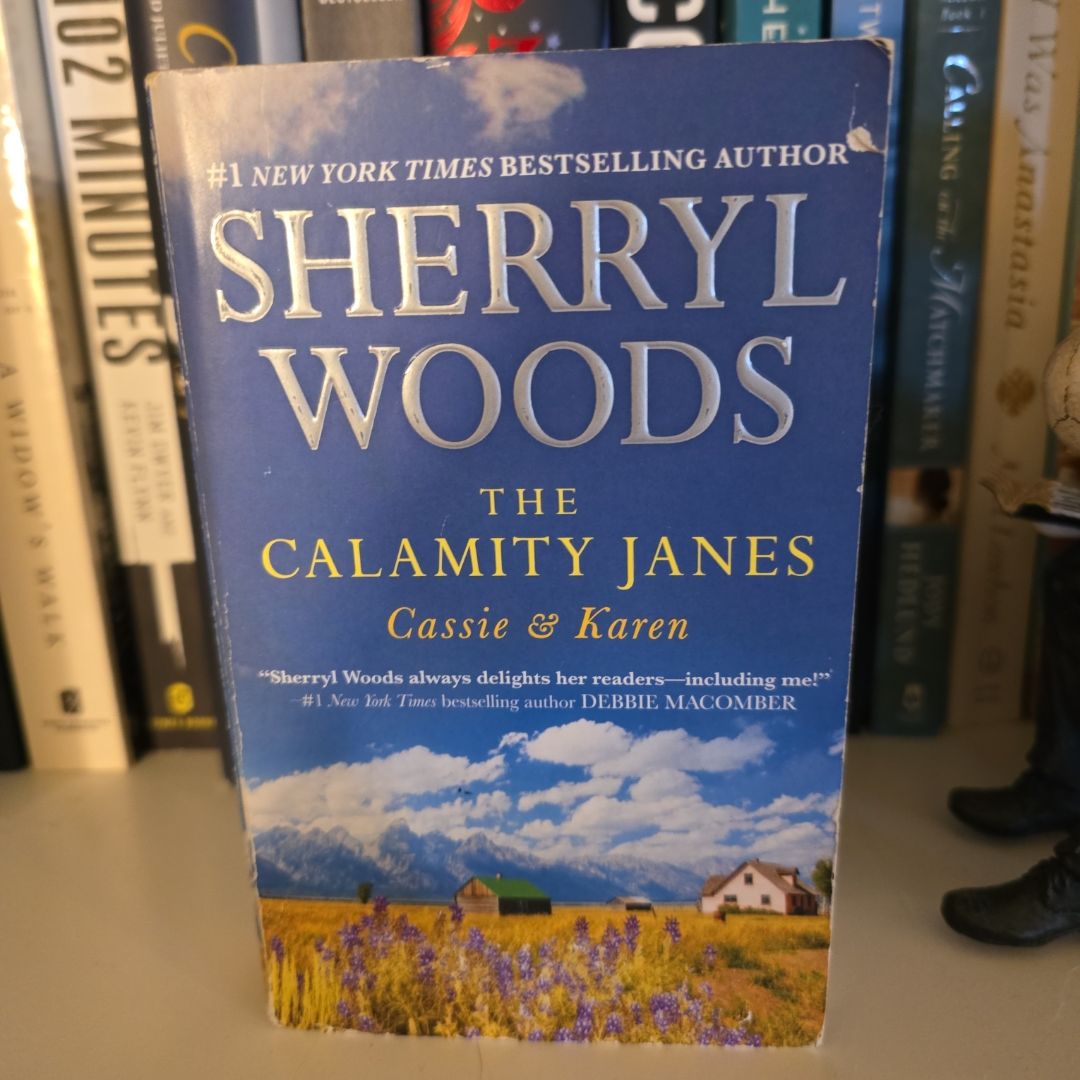 The Calamity Janes: Cassie and Karen