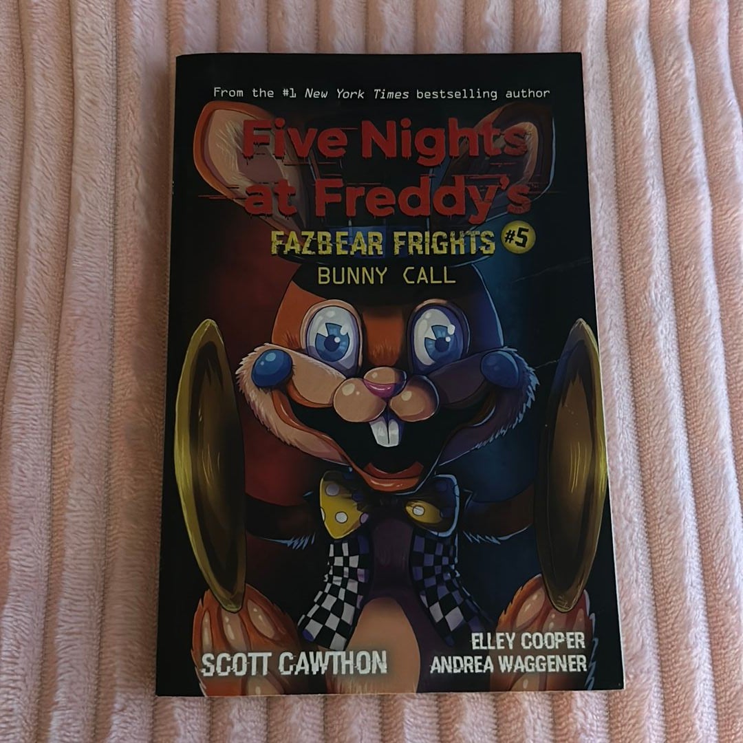 Bunny Call (Five Nights at Freddy's: Fazbear Frights #5) by Scott Cawthon,  Paperback