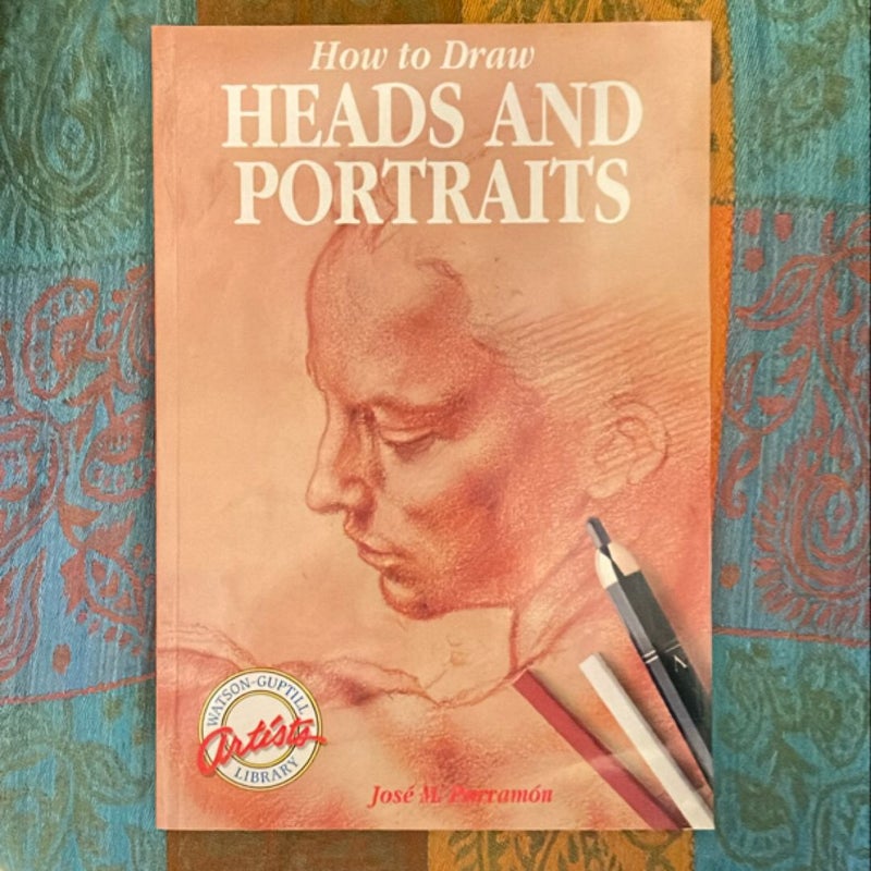 How to Draw Heads and Portraits