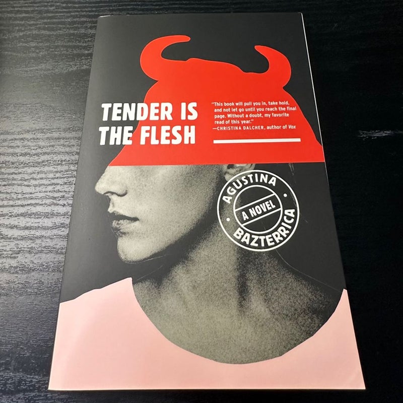 Tender Is the Flesh