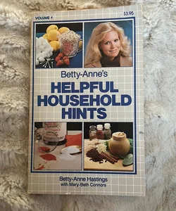 Betty Anne’s Household Hints
