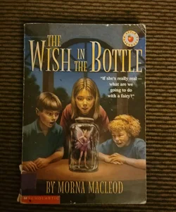 THE WISH IN THE BOTTLE