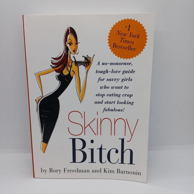 Skinny Bitch