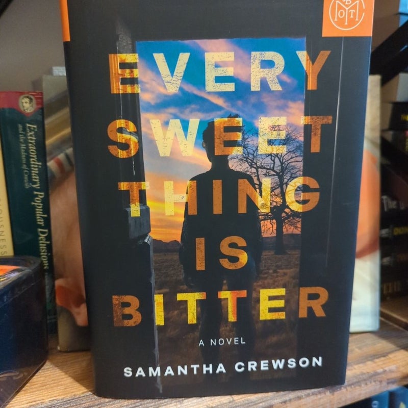 Every Sweet Thing Is Bitter