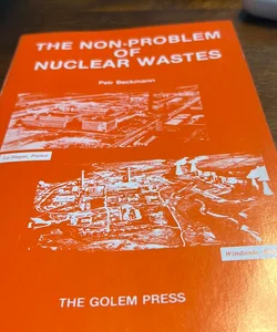 The non-problem of nuclear wastes