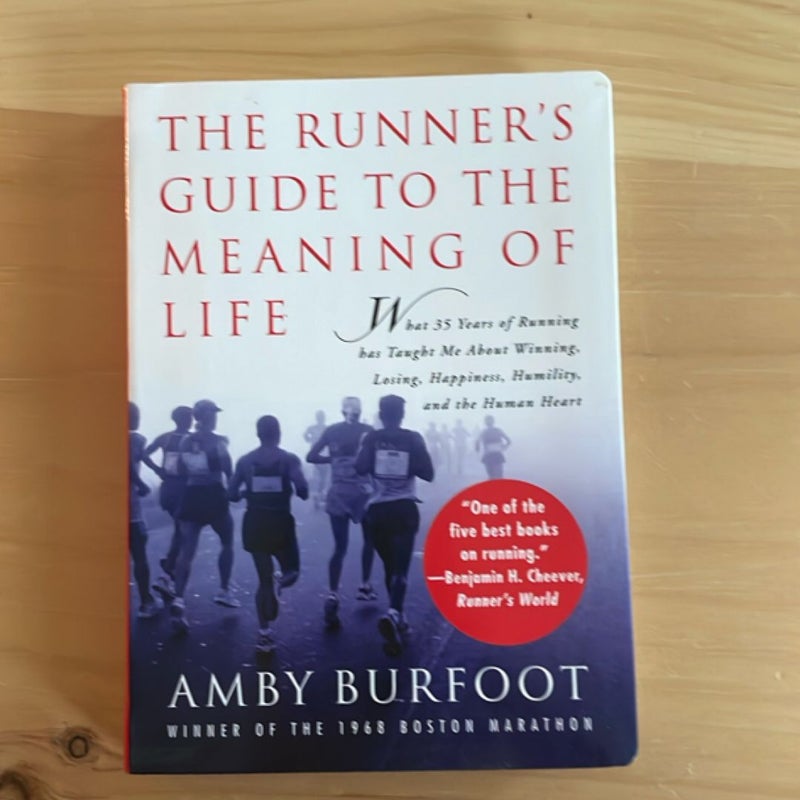 The Runner's Guide to the Meaning of Life