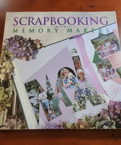 Scrapbooking with Memory Makers