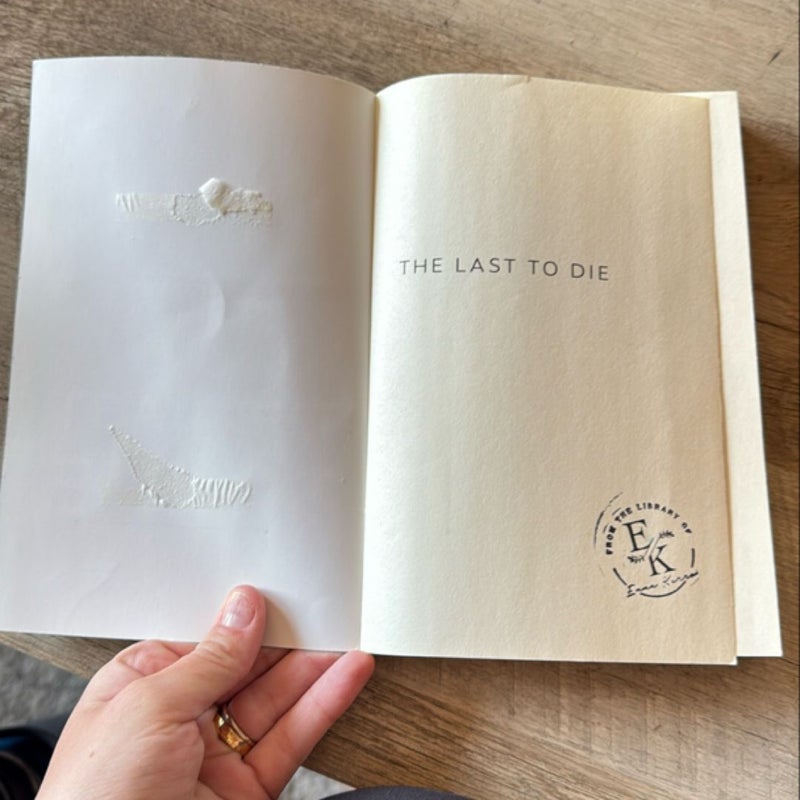 The Last to Die