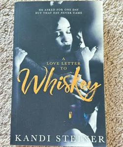 A Love Letter to Whiskey (Indie Version)