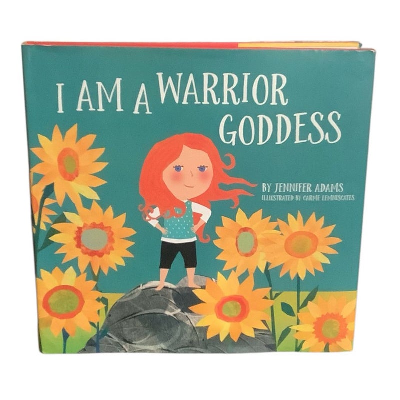 I Am a Warrior Goddess