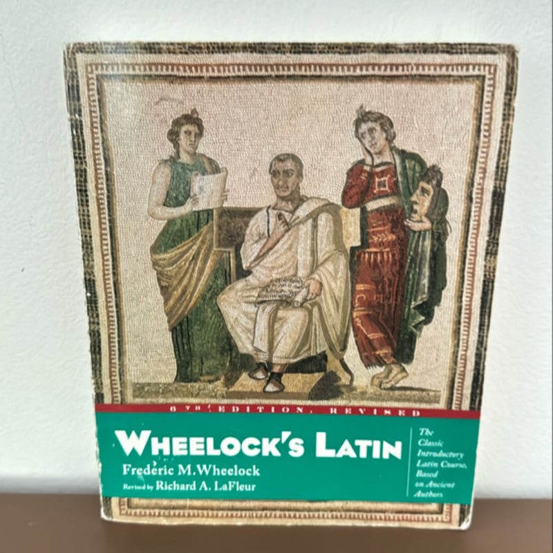 Wheelock's Latin, 6th Edition Revised